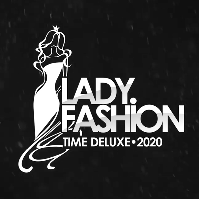 Lady Fashion TiMe Deluxe 2020, итоги